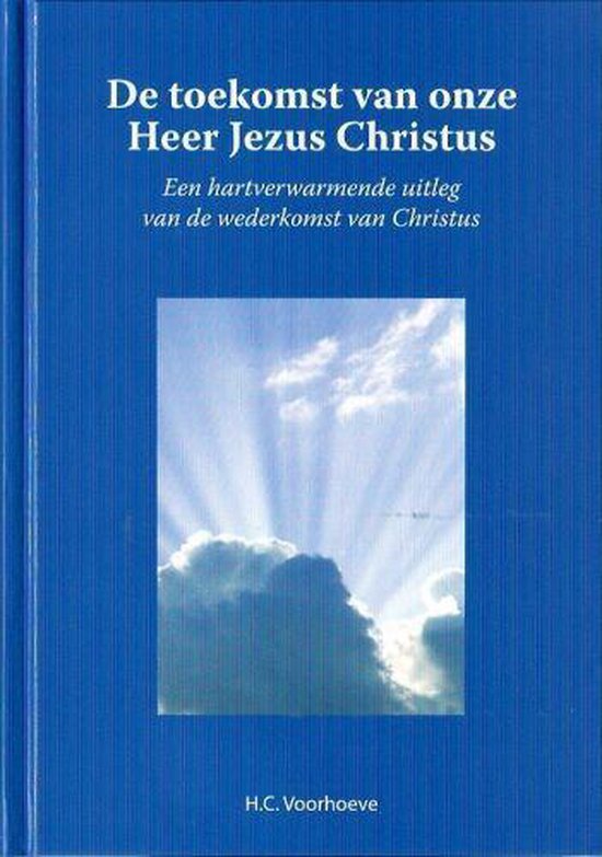 De toekomst van onze Heer Jezus Christus