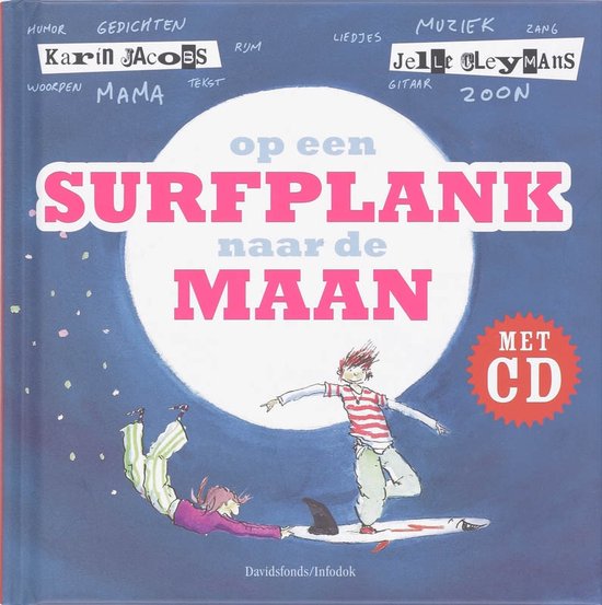 Op Een Surfplank Naar De Maan + Cd