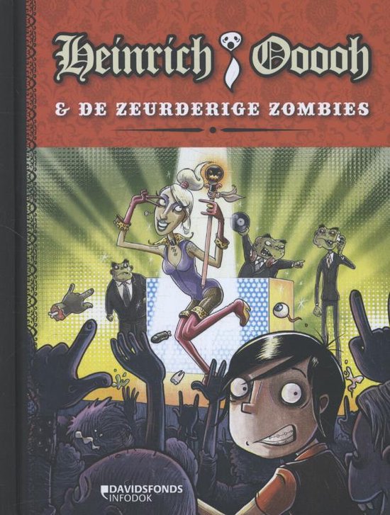 Heinrich Ooooh en de zeurderige zombies