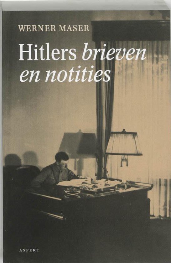 Hitlers Brieven En Notities