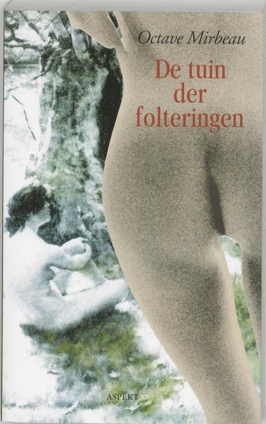 Martin Ros Bibliotheek  -   De tuin der folteringen