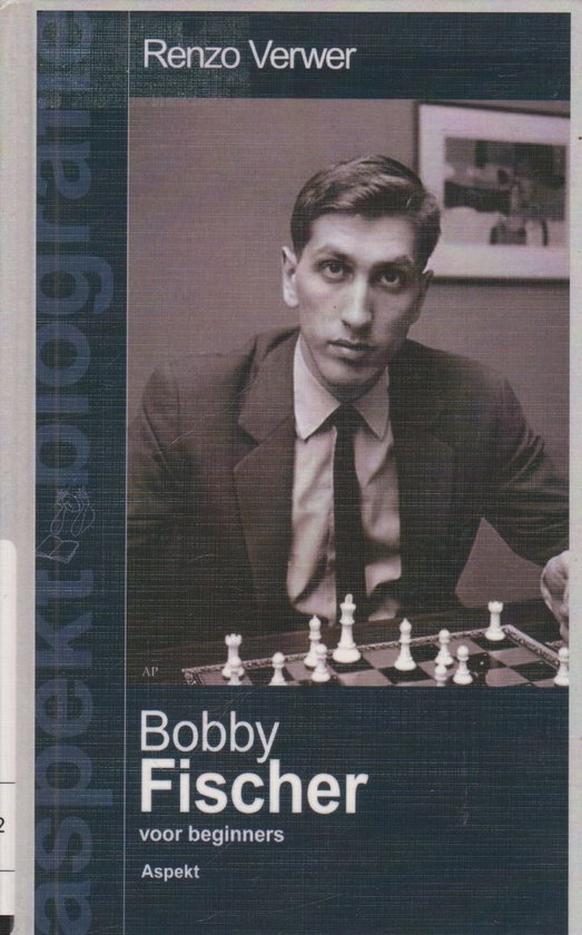 Bobby Fischer voor beginners