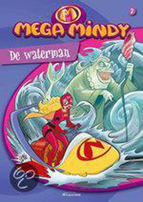 Mega Mindy   De Waterman