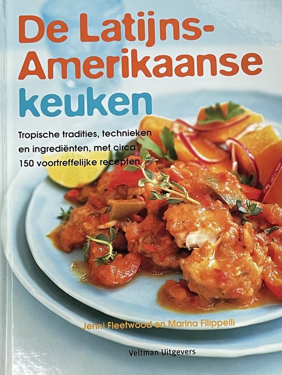 De Latijns-Amerikaanse Keuken