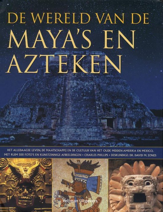 De wereld van de Maya's en Azteken