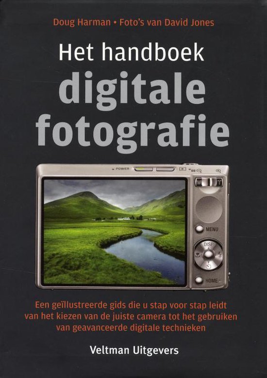 Het handboek digitale fotografie