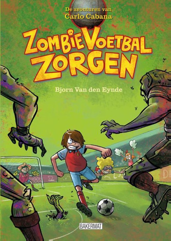 De avonturen van Carlo Cabana  -   Zombie voetbal zorgen