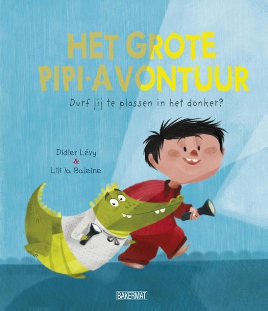 Grote Pipi-avontuur