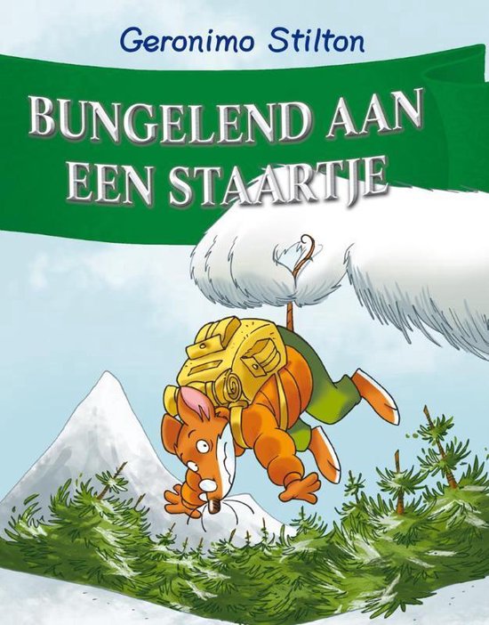 Geronimo Stilton 7 - Bungelend aan een staartje