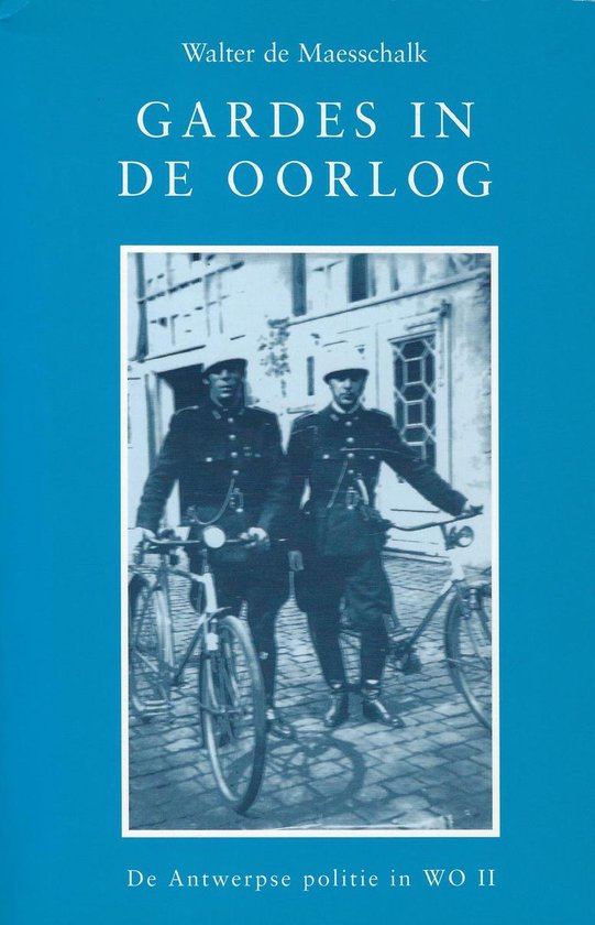 Gardes in de oorlog