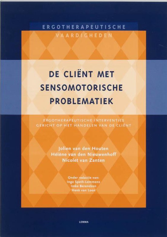 De client met sensomotorische problematiek