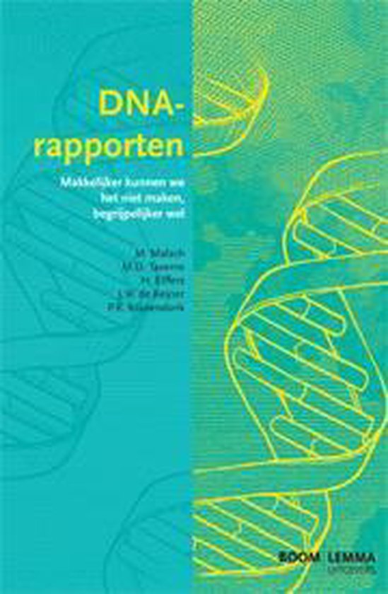 DNA-rapporten: makkelijker kunnen we het niet maken, begrijpelijker wel