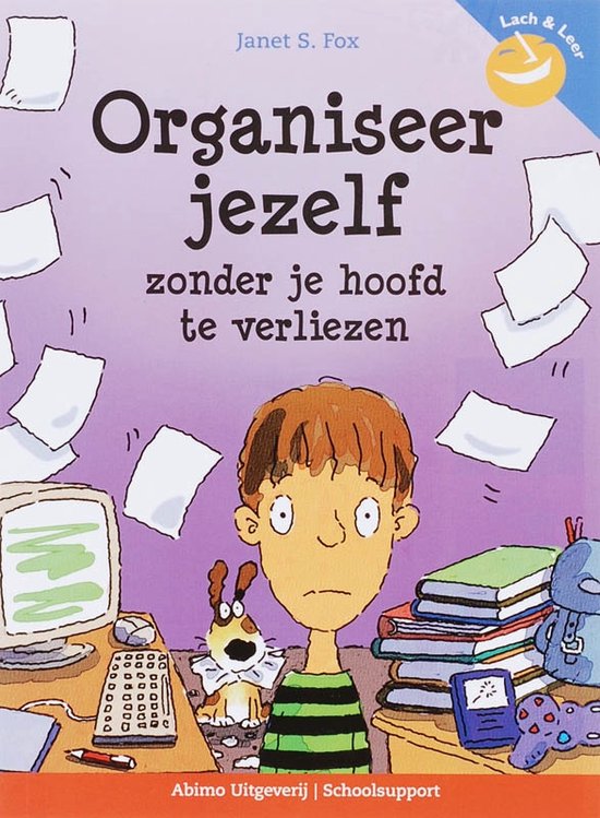 Lach & Leer  -   Organiseer jezelf