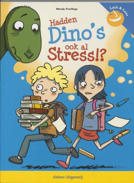 Lach & Leer  -   Hadden dino s ook al stress?