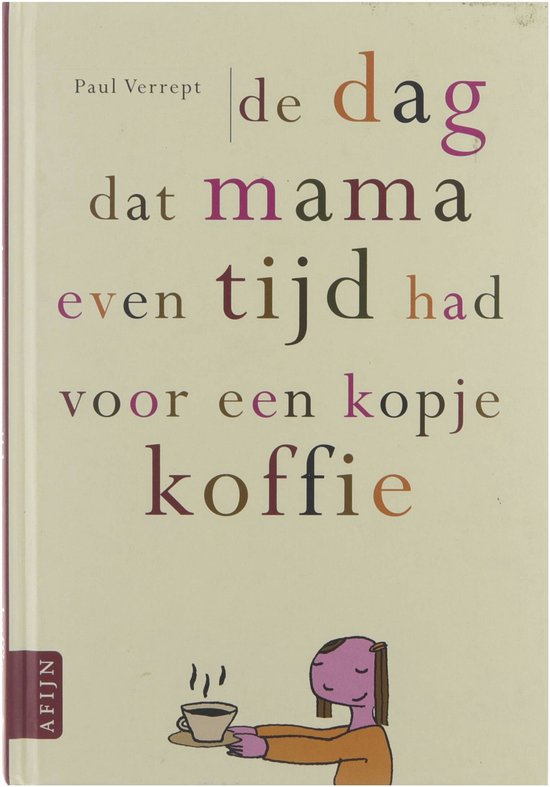 Dag Dat Mama Even Tijd Had Voor Een Kopje