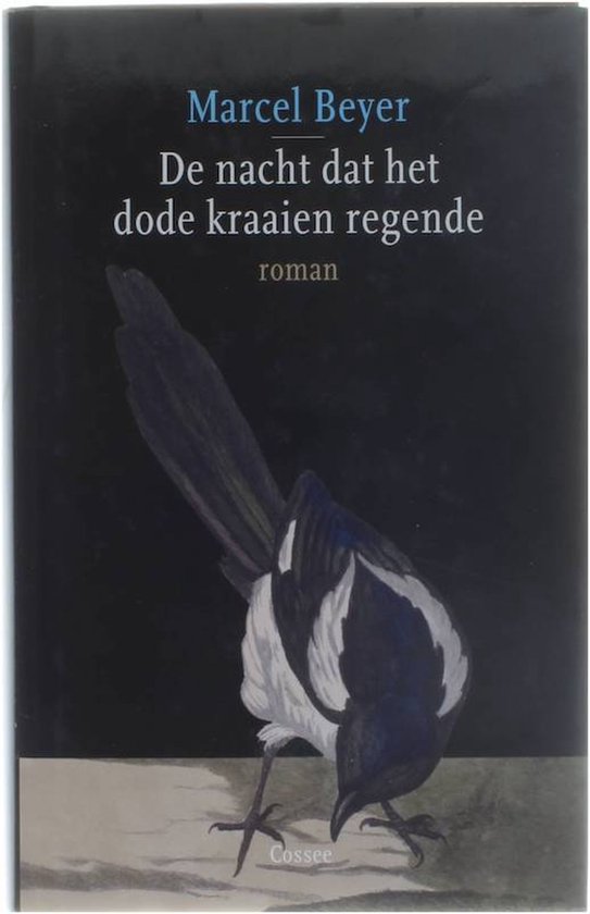 De Nacht Dat Het Dode Kraaien Regende