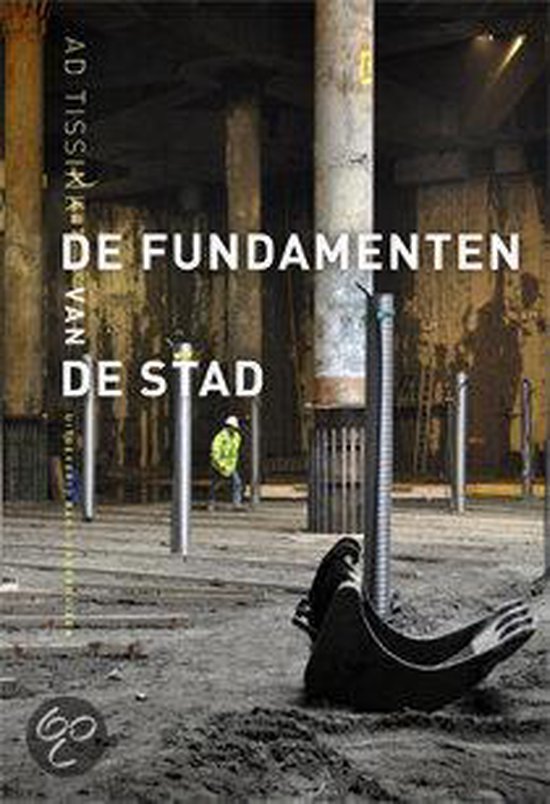 De Fundamenten Van De Stad