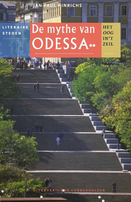 Het oog in 't zeil stedenreeks - De mythe van Odessa