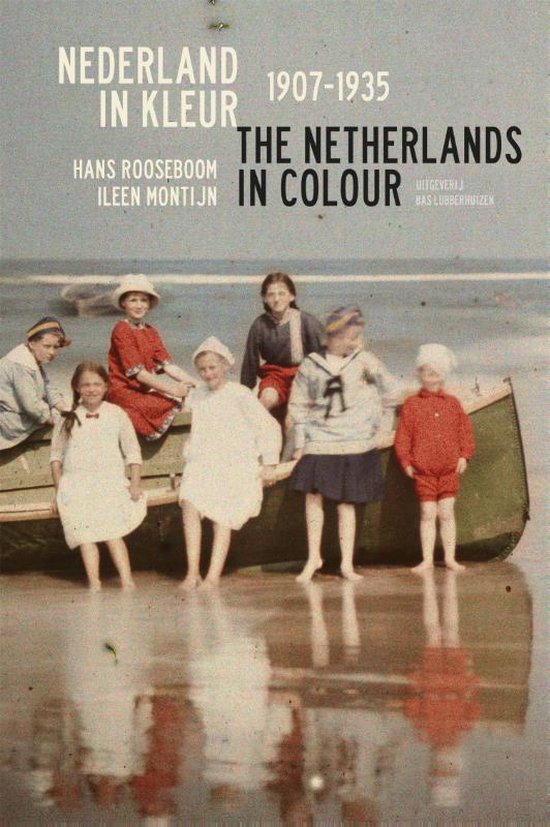 Nederland in kleur; The Netherlands in colour