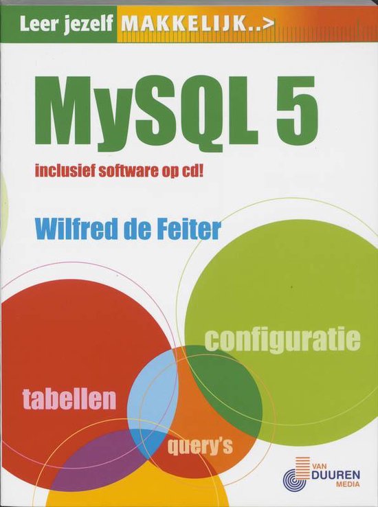 Leer Jezelf Makkelijk Mysql 5 + Cd-Rom