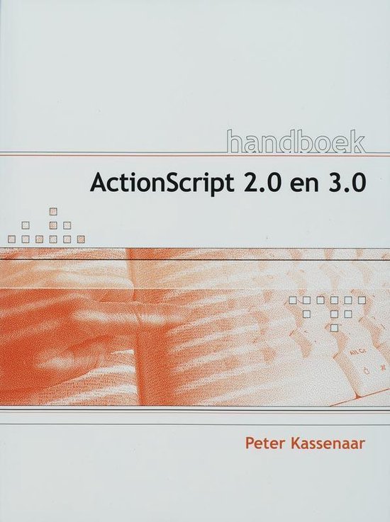 Handboek ActionScript 2.0 en 3.0