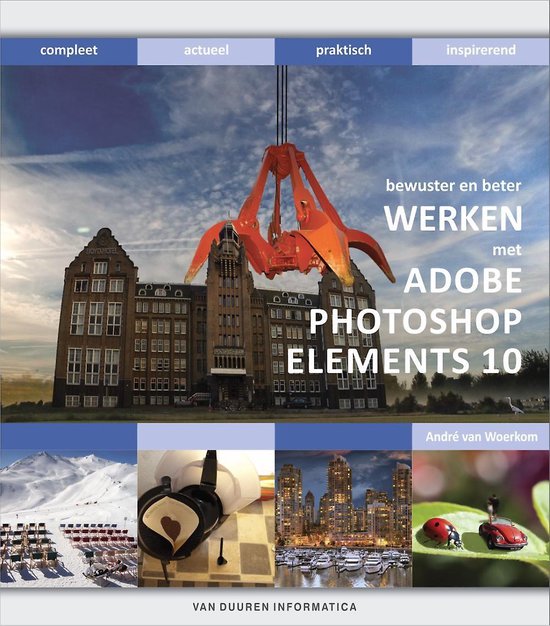 Bewuster En Beter: Photoshop Elements 10