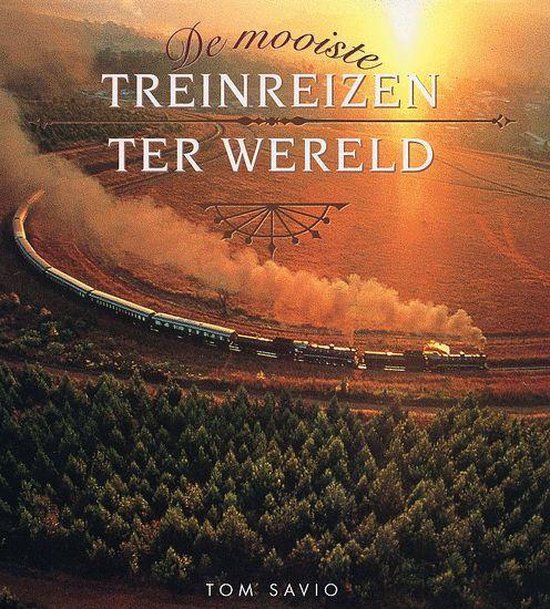 De mooiste treinreizen ter wereld