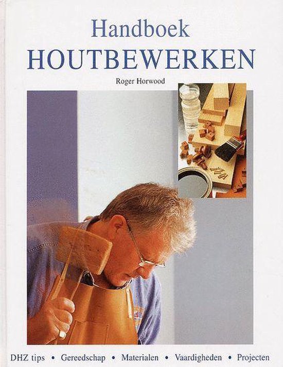 HANDBOEK HOUTBEWERKING