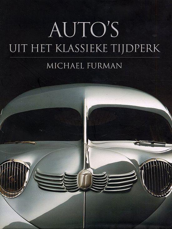 AUTO'S UIT HET KLASSIEKE TIJDPERK