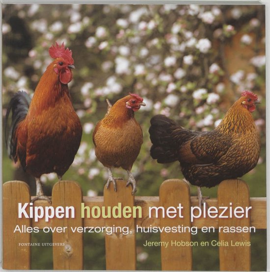 Kippen houden met plezier