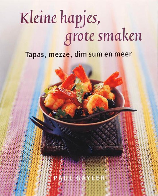 Kleine Hapjes, Grote Smaken