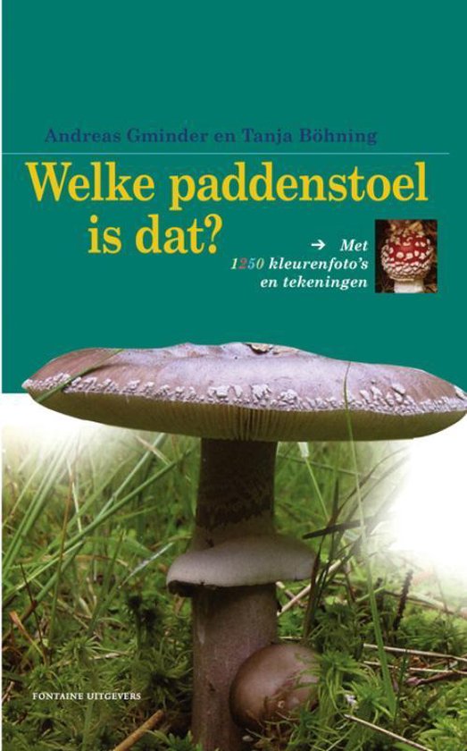 Welke Paddenstoel Is Dat?