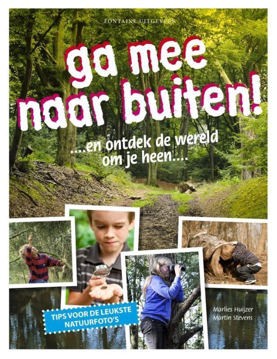 Ga mee naar buiten!