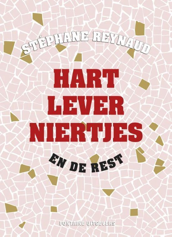 Hart lever niertjes en de rest