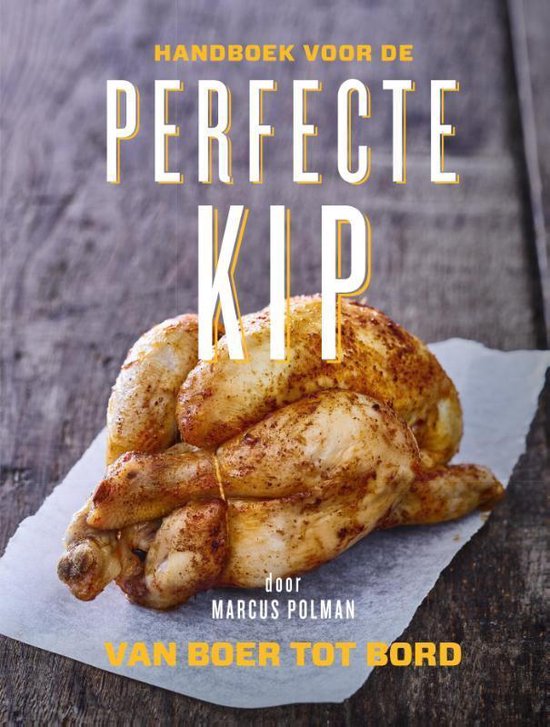 Handboek voor de perfecte kip