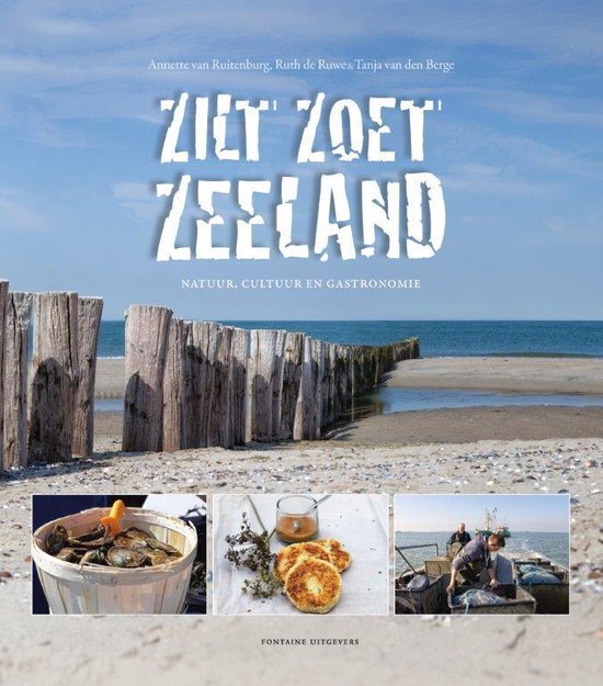 Zilt Zoet Zeeland