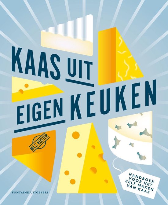 Kaas uit eigen keuken