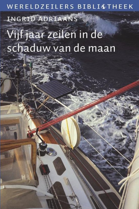 Vijf jaar zeilen in de schaduw van de maan