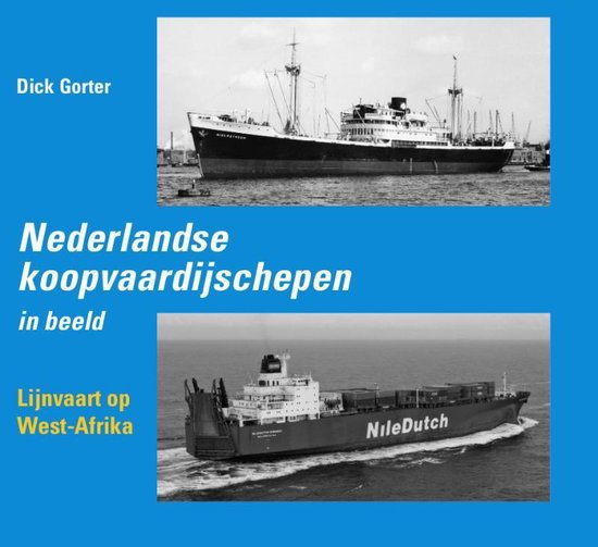 Nederlandse koopvaardijschepen 18 - Lijnvaart op West Afrika