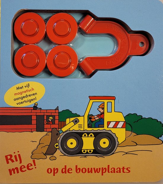 Rij mee ! op de bouwplaats