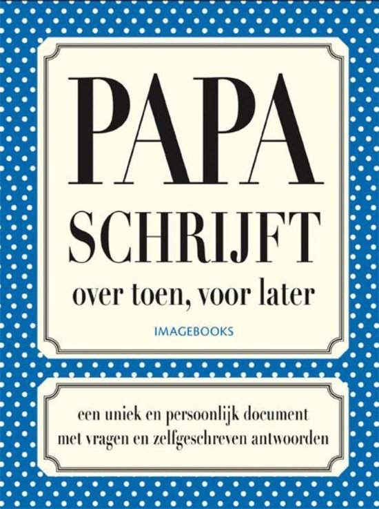 Papa schrijft