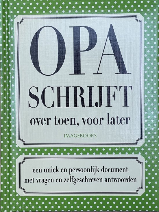 Opa schrijft