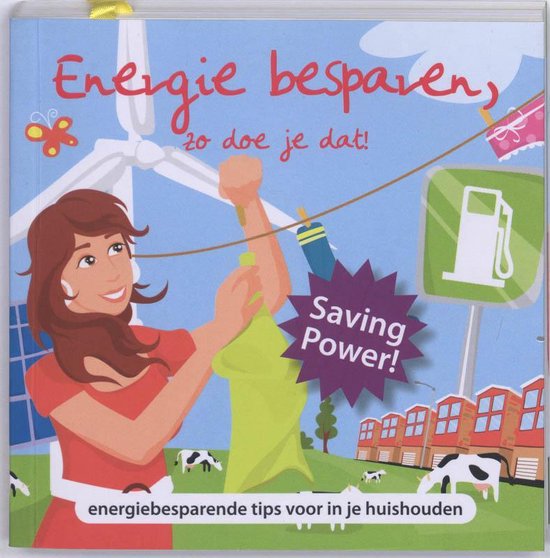 Energie Besparen, Zo Doe Je Dat !