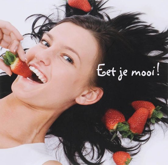 Eet Je Mooi Met Beautyfood