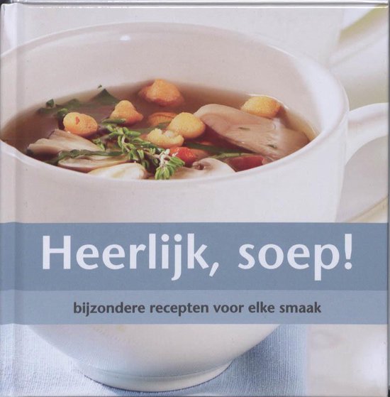 Heerlijk,soep