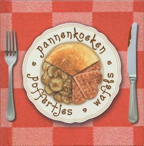 Pannenkoeken, poffertjes en wafels (Boek voor in het cadeaupakket)