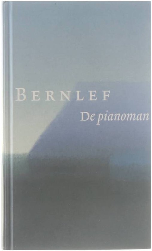 Bernlef - De pianoman