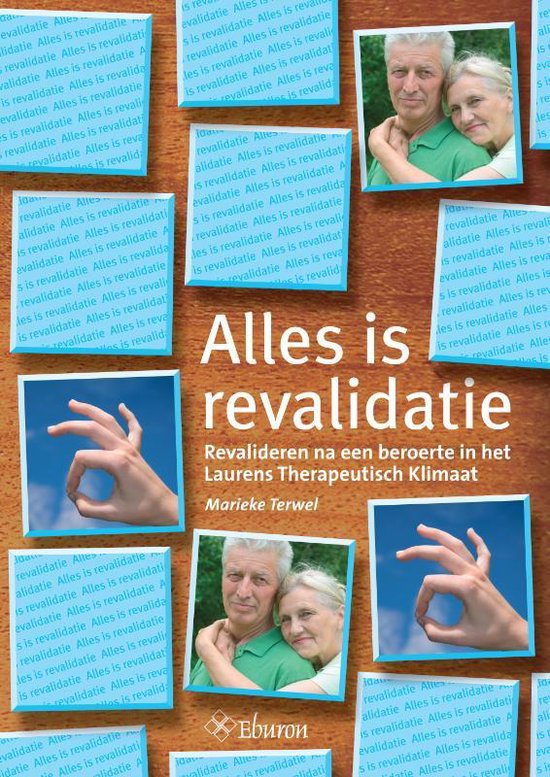 Alles is revalidatie