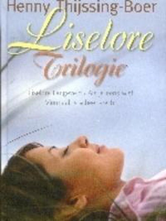 Liselore Trilogie