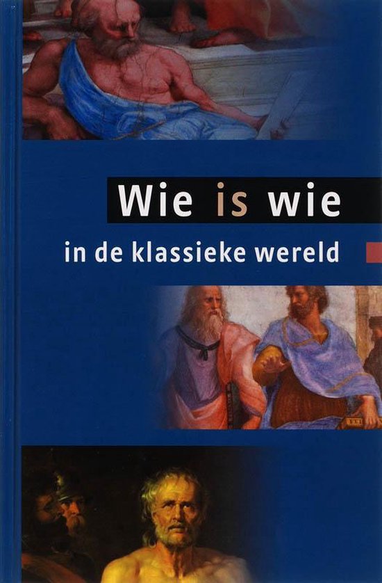 Wie Is Wie In De Klassieke Wereld